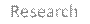 Text Box: Research