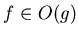 $f\in O(g)$