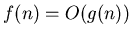 $f(n) = O(g(n))$