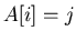 $A[i]=j$