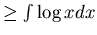 $\geq \int \log x dx$