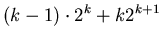 $\displaystyle (k-1)\cdot2^{k}+ k2^{k+1}$